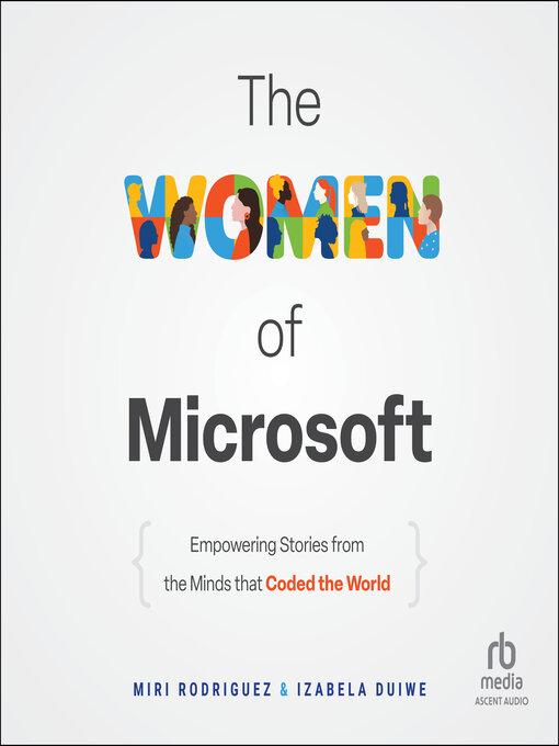 Title details for The Women of Microsoft by Miri Rodriguez - Wait list